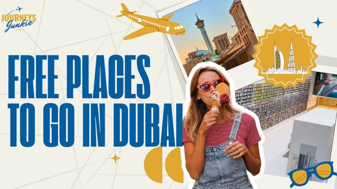Free Places to Go in Dubai: Exploring the City at No Cost