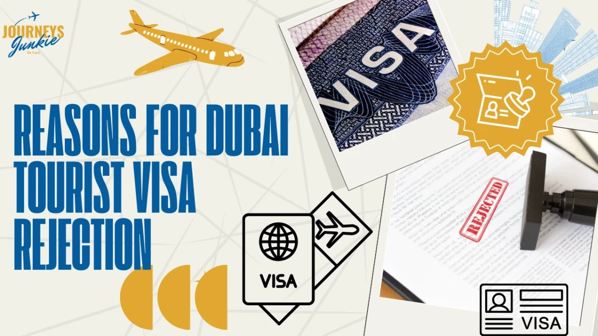 8 Common Reasons for Dubai Tourist Visa Rejection in 2025